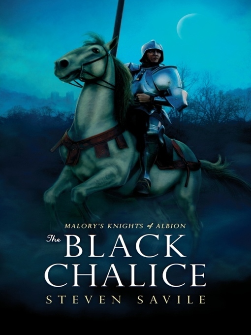 Title details for The Black Chalice by Steven Savile - Available